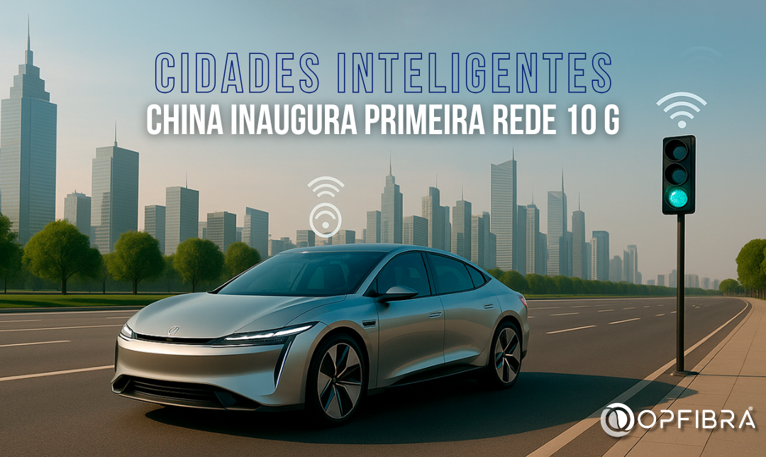 China Inaugura Primeira Rede 10G do Mundo
